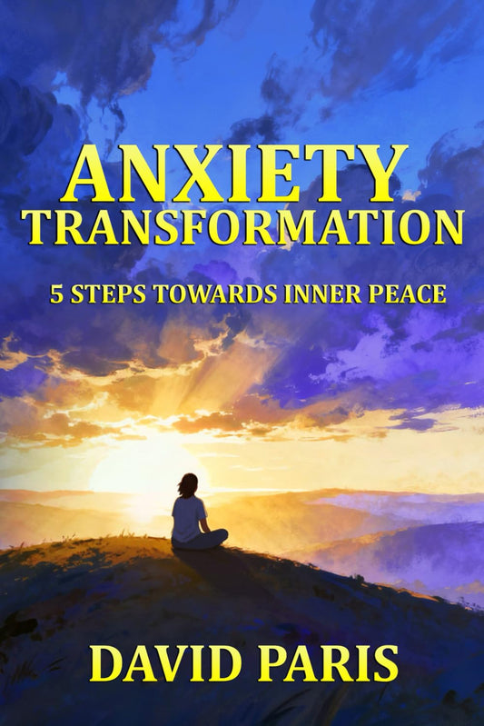 Anxiety Transformation: 5 Steps Towards Inner Peace