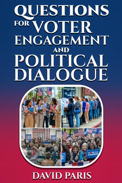 Questions for Voter Engagement and Political Dialogue